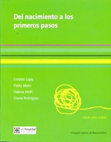 Libro - Nacimiento A Los Primeros Pasos (libros Para Padres