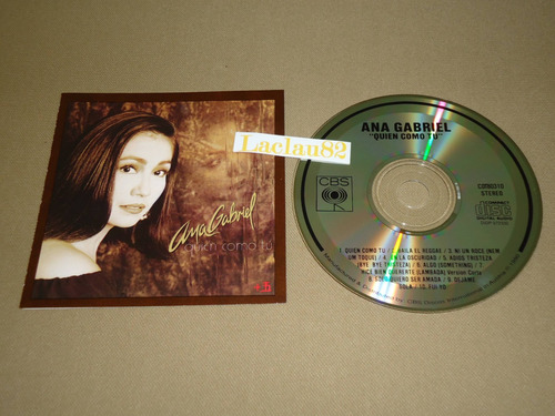 Ana Gabriel Quien Como Tu 1990 Cbs Cd Usa