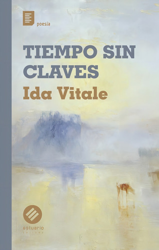 Ida Vitale - Tiempo Sin Claves