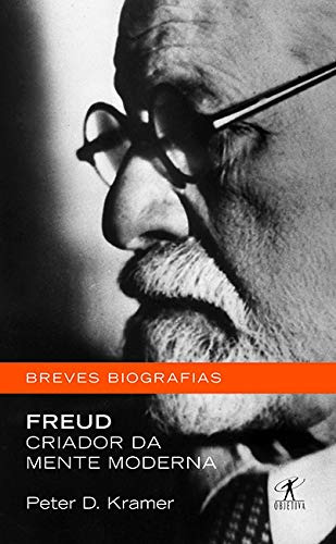 Libro Freud De Peter D. Kramer Objetiva - Grupo Cia Das Letr