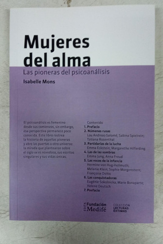 Mujeres Del Alma  Pioneras Del Psicoanalisis - Isabelle Mons