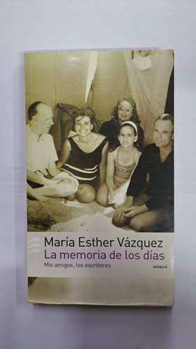 La Memoria De Los Días -maría Vázquez-ed:emecé-lib Merlin