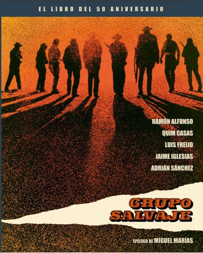 Grupo Salvaje. Autores Varios. Notorious