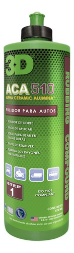 3d Aca 510 Premium Rubbing Compound Pulidor De Alto Corte 