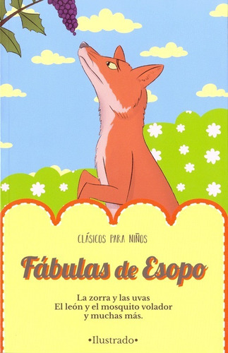 Fábulas De Esopo Ilustrado Clásicos Para Niños