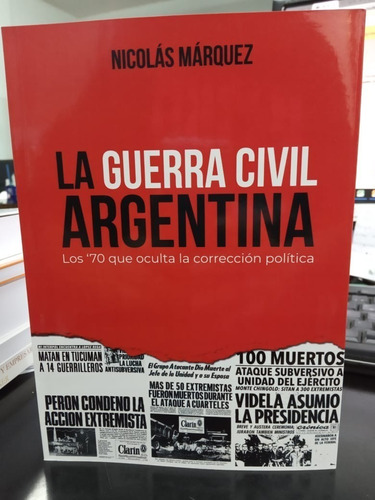 Libro La Guerra Civil Argentina N. Marquez