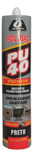 Adesivo Silicone Pu 40 Extra Forte Preto 400g