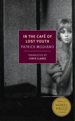 In The Caf Of Lost Youth, De Patrick Modiano. Editorial New York Review Books, Tapa Blanda En Inglés