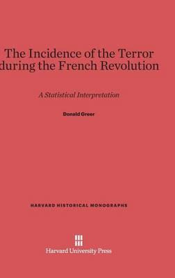 Libro The Incidence Of The Terror During The French Revol...