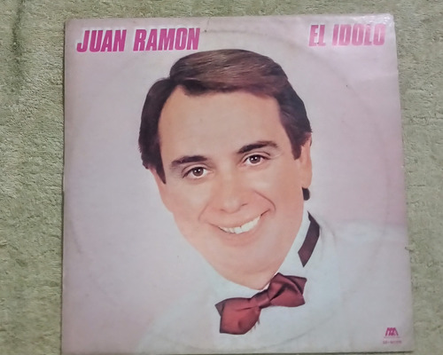 Juan Ramón El Ídolo (l.p) Disco