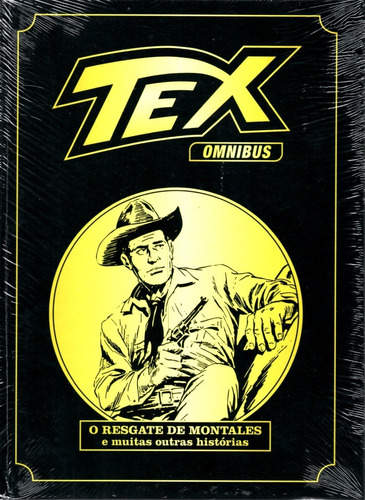 Tex Omnibus N° 2 - O Resgate De Montales - 658 Páginas - Em Português - Editora Mythos - Formato 17,5 X 23,5 - Capa Dura - Lacrada - 2022 - Bonellihq A23