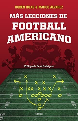 Libro: Más Lecciones De Football Americano. Ibeas, Ruben/alv