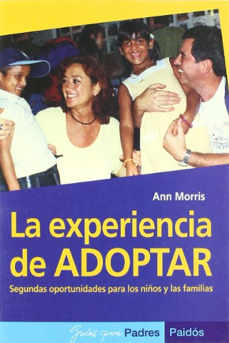 Libro La Experiencia De Adoptar Segundas Oportunidades Para