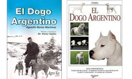 Valiño: El Dogo Argentino + Vianini: Libro El Dogo Argentino