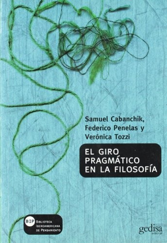 Giro Pragmático En La Filosofía, Cabanchik, Ed. Gedisa