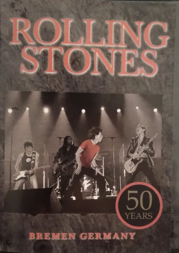 Rolling Stones - Bremen Germany 50 Años - Originales