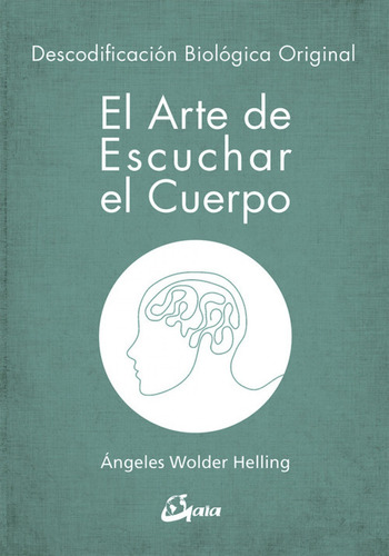 Libro El Arte De Escuchar El Cuerpo