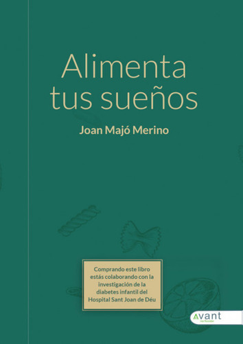 Libro Alimenta Tus Sueã±os