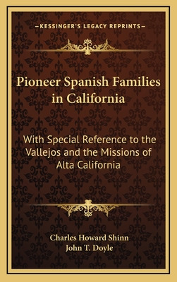 Libro Pioneer Spanish Families In California: With Specia...