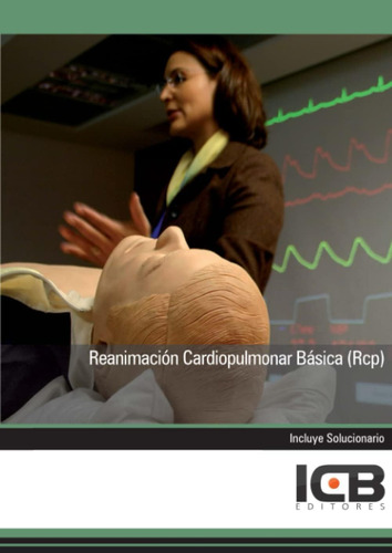 Libro: Reanimación Cardiopulmonar Básica (rcp) (sanidad) (sp