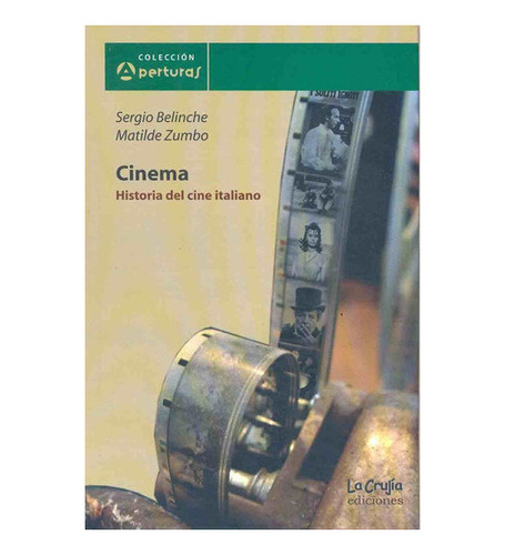 Cinema, Historia Del Cine Italiano, De Belinche, Zumbo., Vol