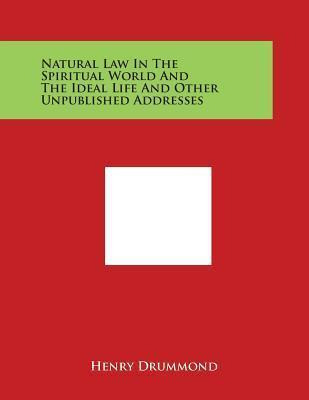 Libro Natural Law In The Spiritual World And The Ideal Li...