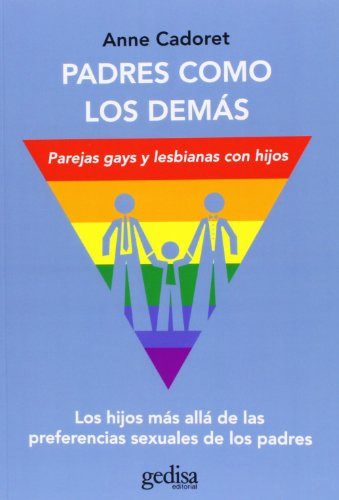 Libro Padres Como Los Demás. Parejas Gays Y Lesbianas Con Hi