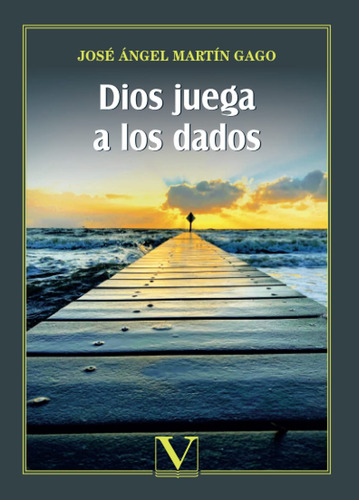 Dios Juega A Los Dados: 1 (narrativa)