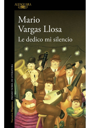 Le Dedico Mi Silencio - Mario Vargas Llosa