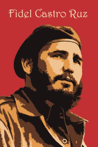 Cuadernos Revolucionarios: Fidel Castro: Cuadernos Para Univ