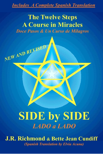 Libro: Side By Side: The Twelve Steps And A Course In Miracl