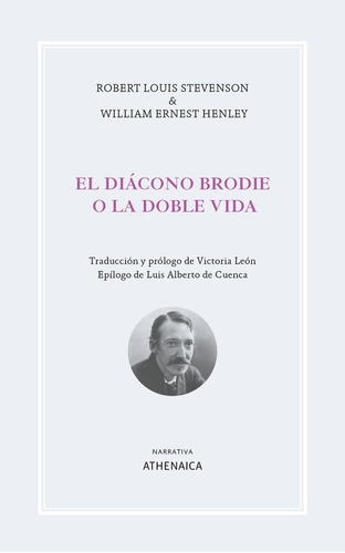 El Diãâ¡cono Brodie O La Doble Vida, De Stevenson, Robert Louis. Editorial Athenaica Ediciones Universitarias, Tapa Blanda En Español