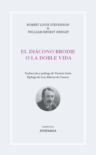 El Diãâ¡cono Brodie O La Doble Vida, De Stevenson, Robert Louis. Editorial Athenaica Ediciones Universitarias, Tapa Blanda En Español