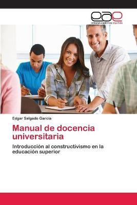Libro Manual De Docencia Universitaria - Salgado Garcia E...