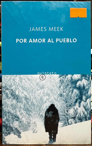 Por Amor Al Pueblo - James Meek