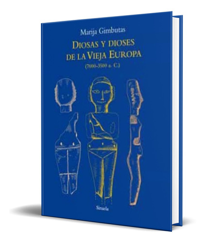 Diosas Y Dioses De La Vieja Europa [ Marija G. ] Original 
