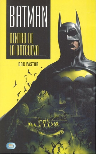 Batman Dentro De La Batcueva - Pastor,doc