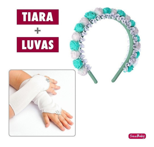 Kit Tiara Luva Infantil Ariel Tiffany Daminha Formatura Luxo