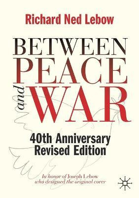 Libro Between Peace And War : 40th Anniversary Revised Ed...