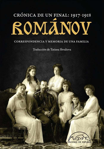 Romanov - Cronica De Un Final 1917 - 1918