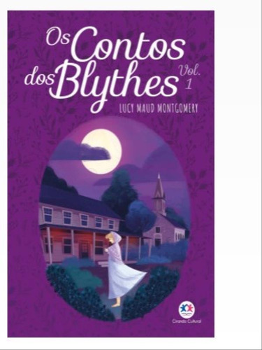 Os Contos Dos Blythes - Vol 1, De Maud Montgomery, Lucy. Editora Ciranda Cultural, Capa Mole Em Português