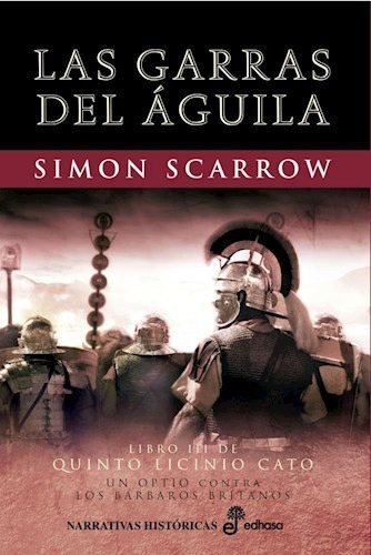 Libro Las Garras Del Aguila ( Libro 3 Quinto Licinio Cato ) 