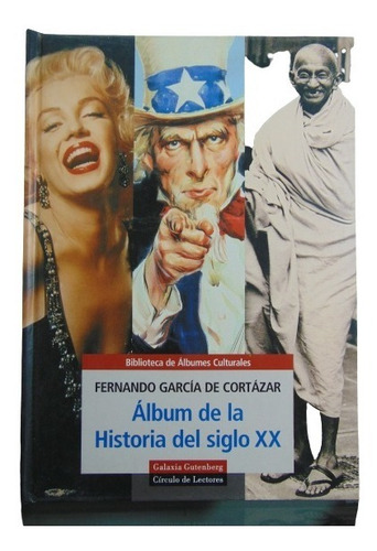 Adp Album De La Historia Del Siglo Xx Garcia De Cortazar