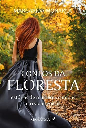 Contos Da Floresta - Monarca Margarida