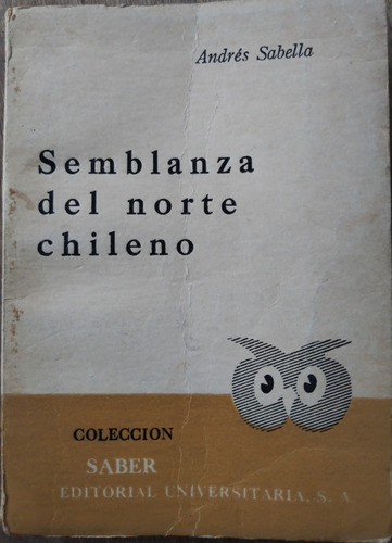 Semblanza Del Norte Chileno - Andrés Sabella