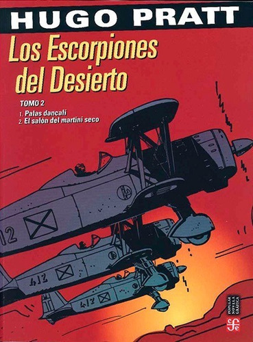 Libro Los Escorpiones Del Desierto - Hugo Pratt - Historieta