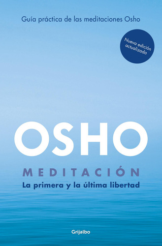 Libro: Meditación. Osho. Grijalbo