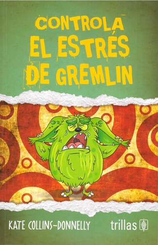 Controla El Estrés De Gremlin - Collins-donnelly, Kate