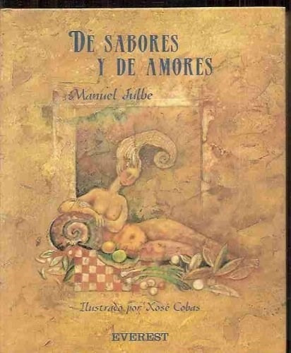 Libro Sabores Y De Amores (con Cd) De Manuel Julbe