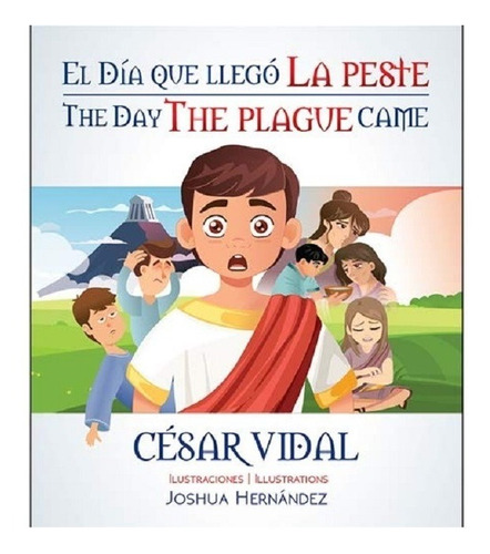 Imagen 1 de 2 de El Dia Que Llego La Peste - Cesar Vidal
